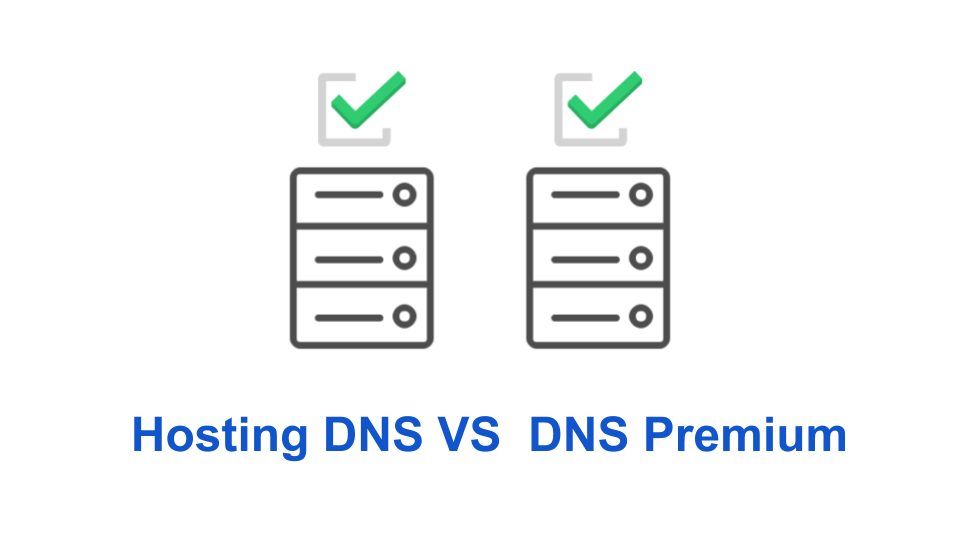 Hosting DNS VS DNS Premium